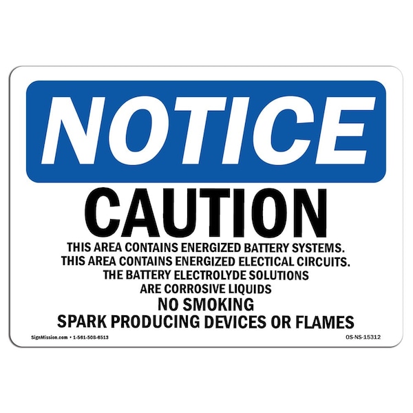 Signmission OSHA Notice Sign, 5" Height, 7" Width, NOTICE Caution This Area Contains Energized Sign, Landscape OS-NS-D-57-L-15312 - main